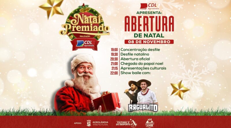 Abertura do Natal de Agrolândia: A Magia Começa no Dia 8 de Novembro!